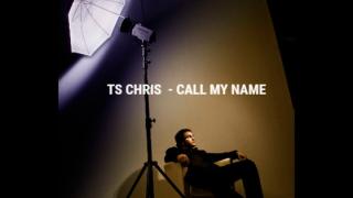 “Call My Name”: Κυκλοφόρησε το δεύτερο single του Ts Chris!