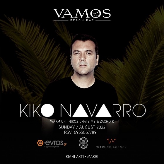O Kiko Navarro στο απόλυτο event του καλοκαιριού στο Vamos beach bar!