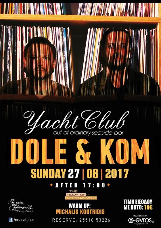 Yacht club: Closing party με τους Dole & Kom για την ταράτσα της διασκέδασης